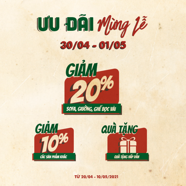 ƯU ĐÃI MỪNG LỄ 30/04 -1/05